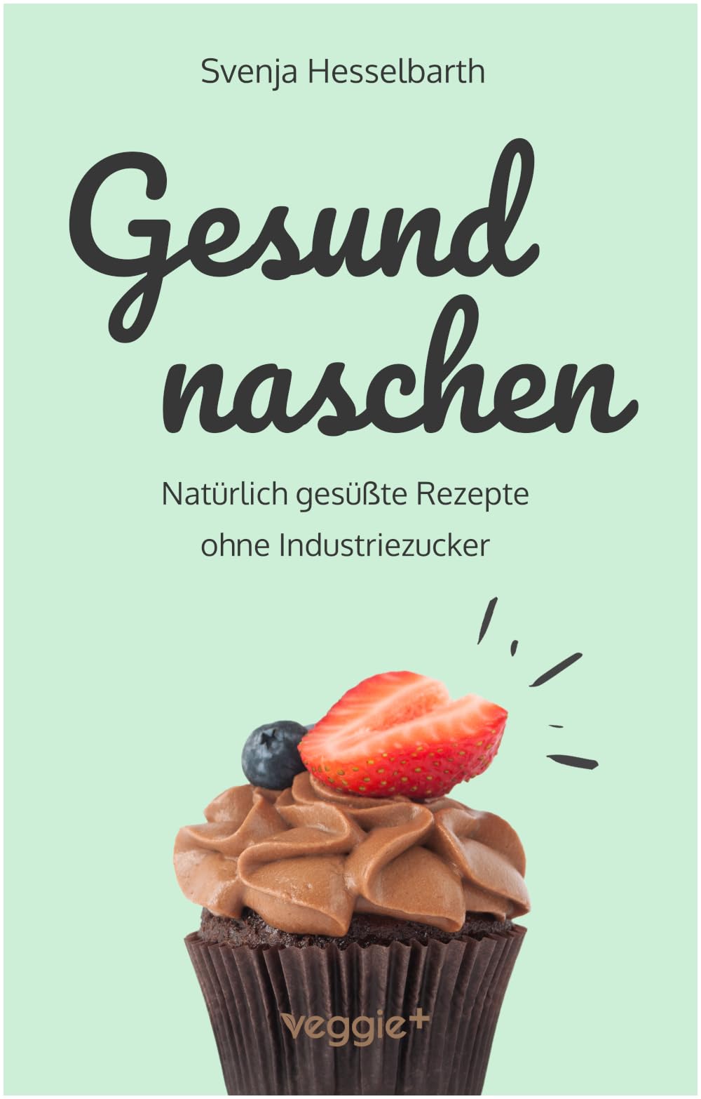 Product Image: Gesund naschen