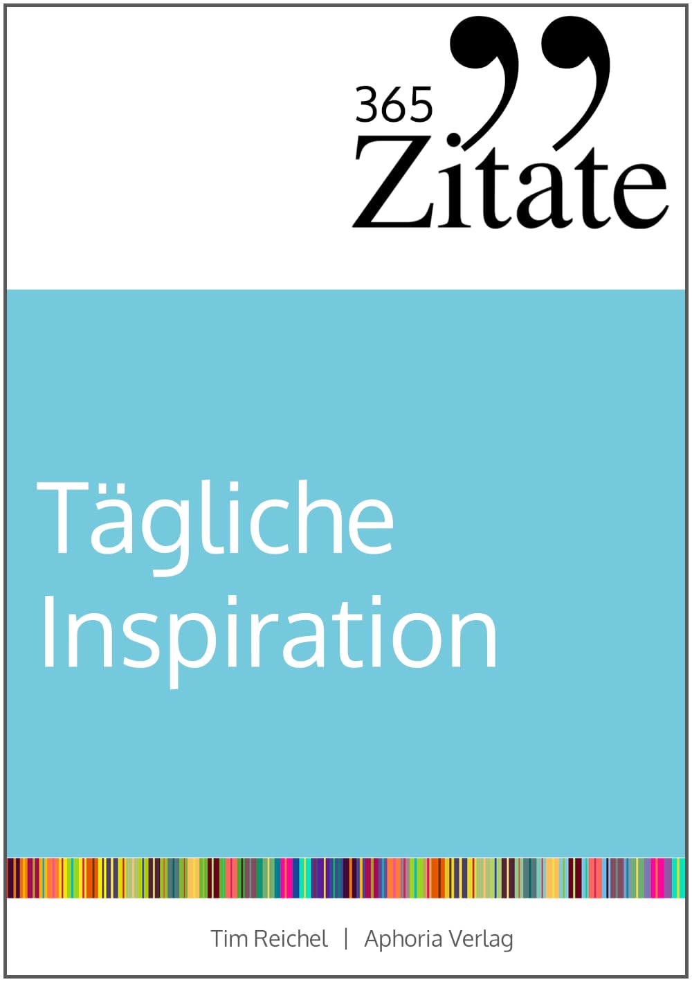 365 Zitate für tägliche Inspiration Contemporary literature