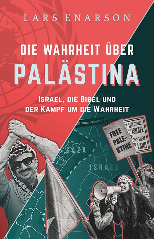 Die Wahrheit über Palästina: Israel, die Bibel und der Kampf um die Wahrheit Religion & Esotericism