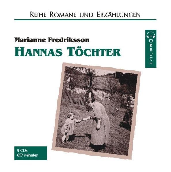 Hannas Töchter: Ungekürzte Lesung (Romane und Erzählungen - Hörbuch) Contemporary literature