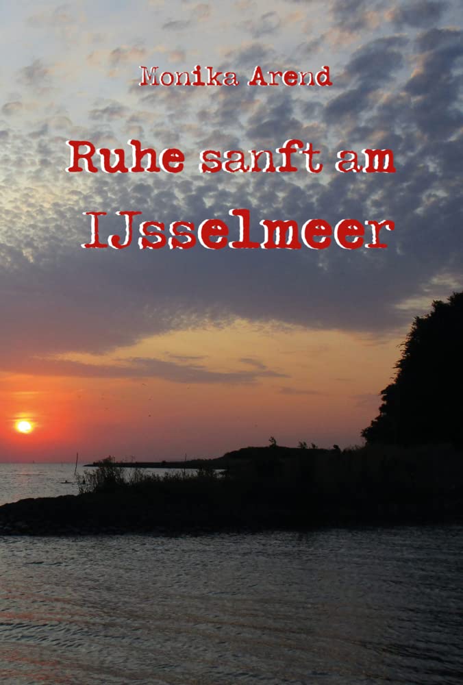 Ruhe sanft am IJsselmeer Contemporary literature