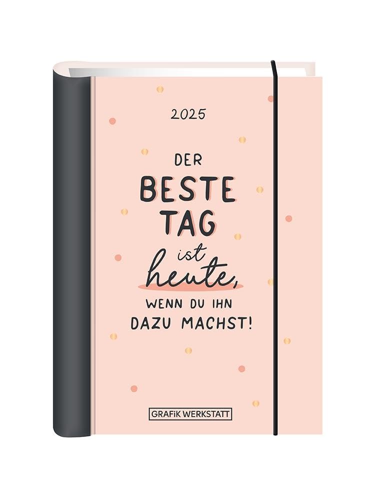 Terminplaner 2025 Der beste Tag: Terminplaner Hardcover Calendars