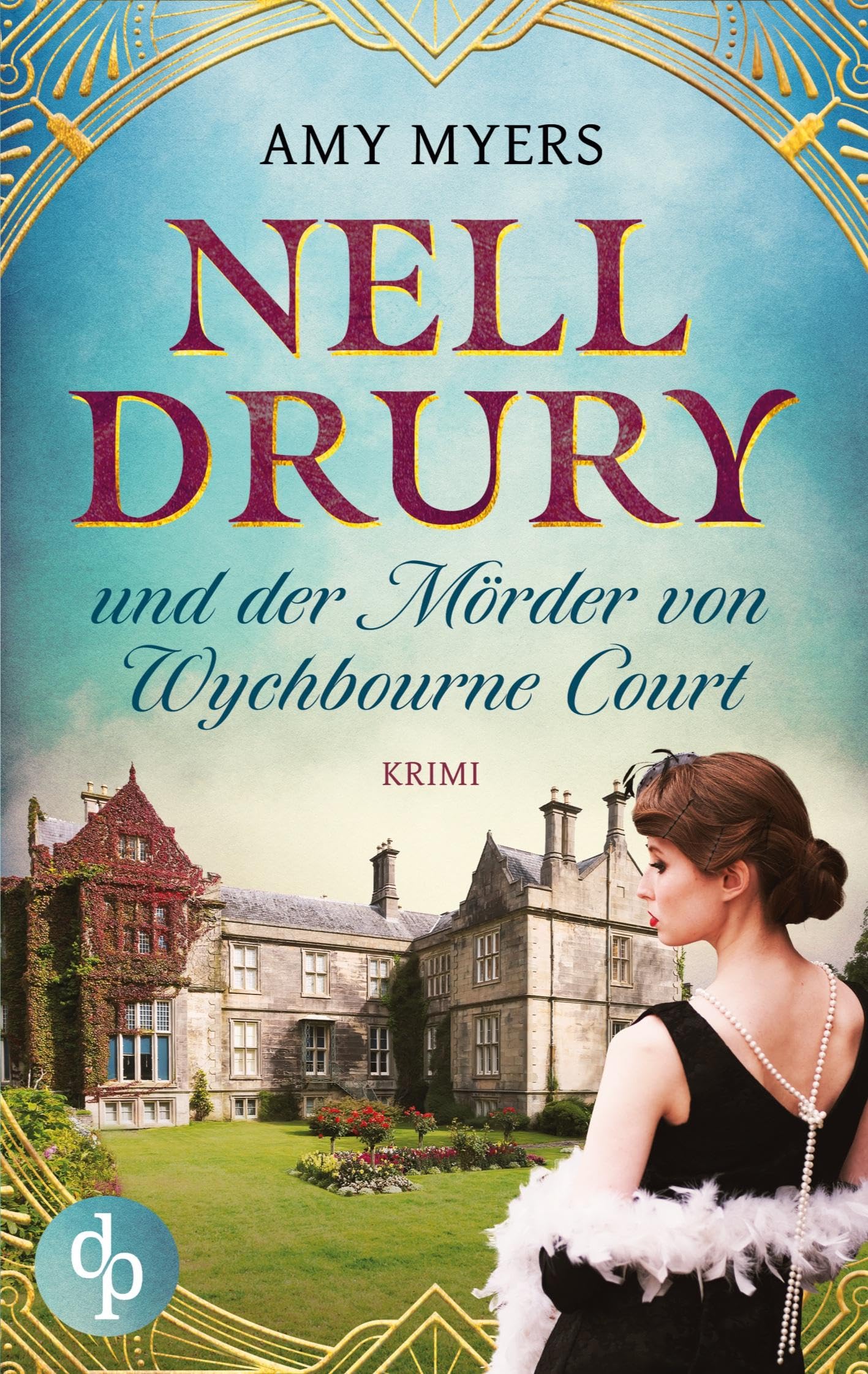 Nell Drury und der Mörder von Wychbourne Court Historical Fiction