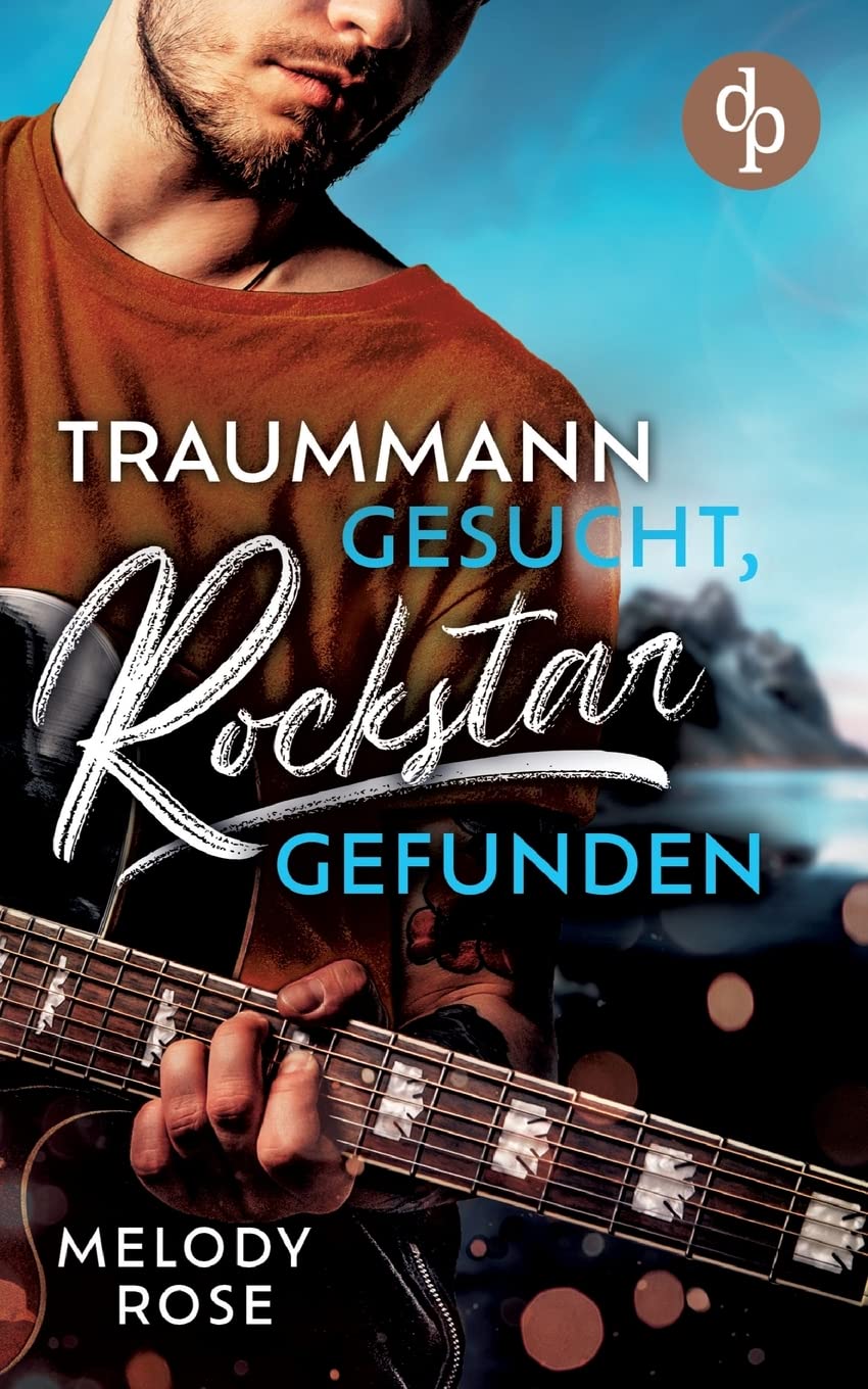 Traummann gesucht, Rockstar gefunden Contemporary literature