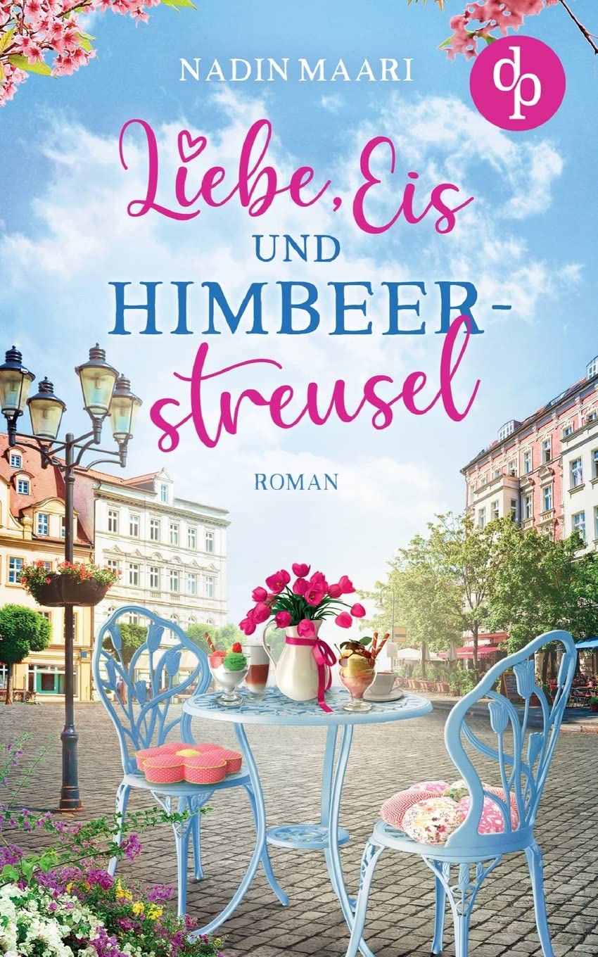 Liebe, Eis und Himbeerstreusel Contemporary literature