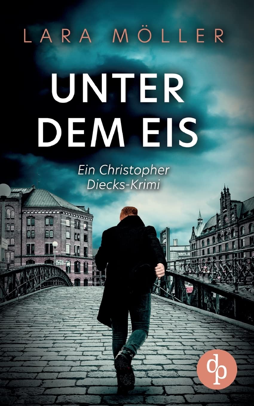 Unter dem Eis | Ein spannender Krimi über einen Hamburger Privatdetektiv Contemporary literature