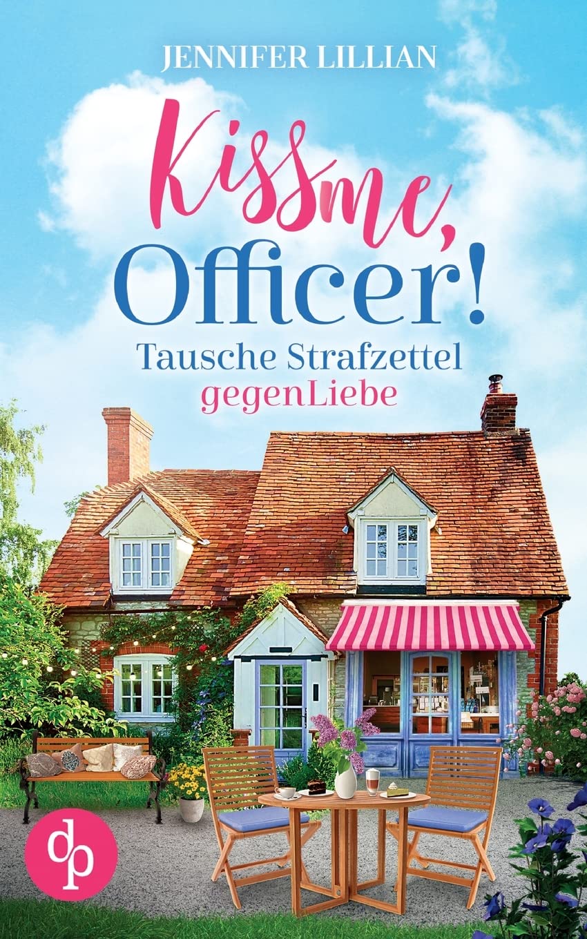Kiss me, Officer!: Tausche Strafzettel gegen Liebe Contemporary literature