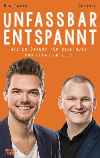 Unfassbar entspannt: Wie du Stress für dich nutzt und gelassen lebst Business, Finance & Career