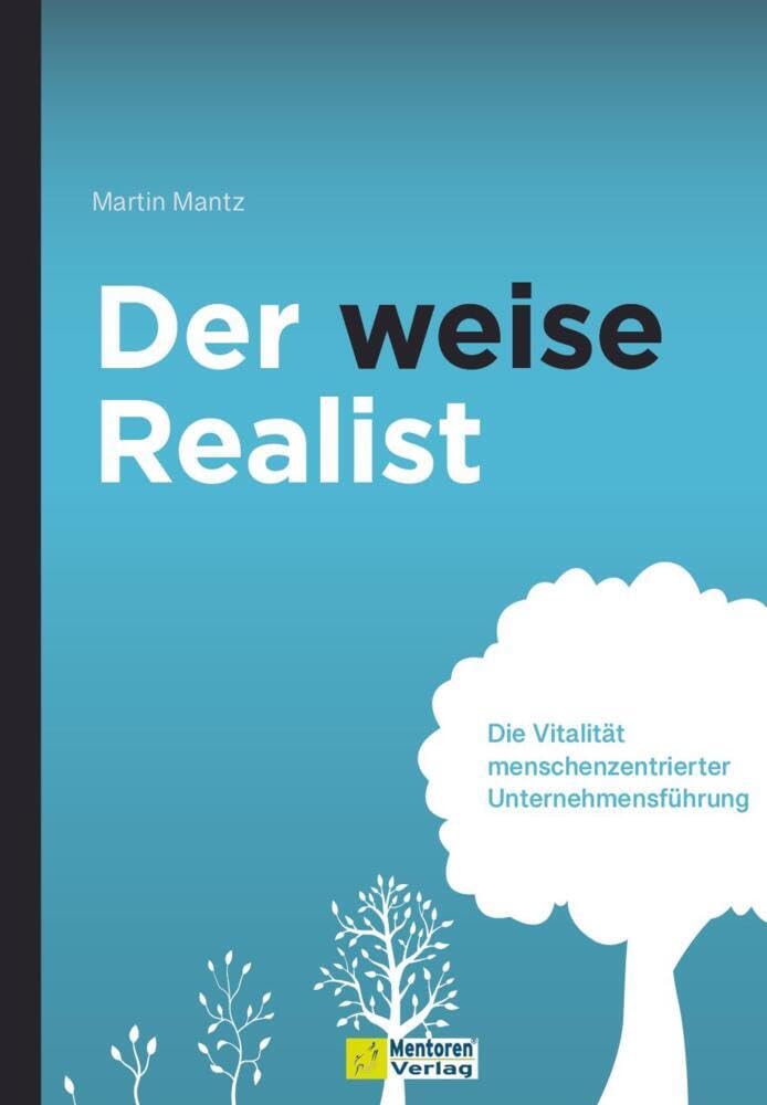 Der weise Realist Business, Finance & Career
