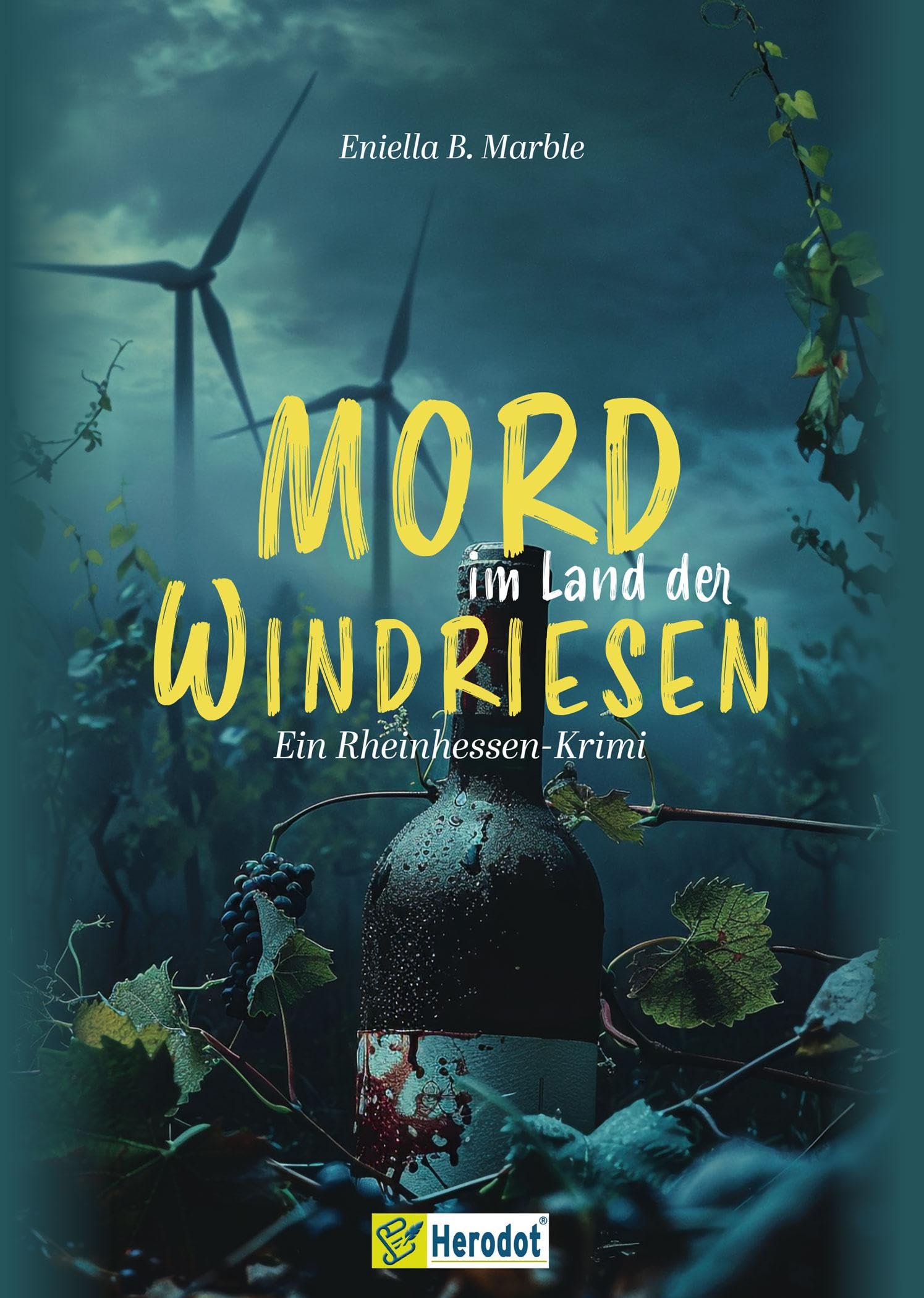 Mord im Land der Windriesen: Ein Rheinhessen-Krimi - Band 1 Contemporary literature