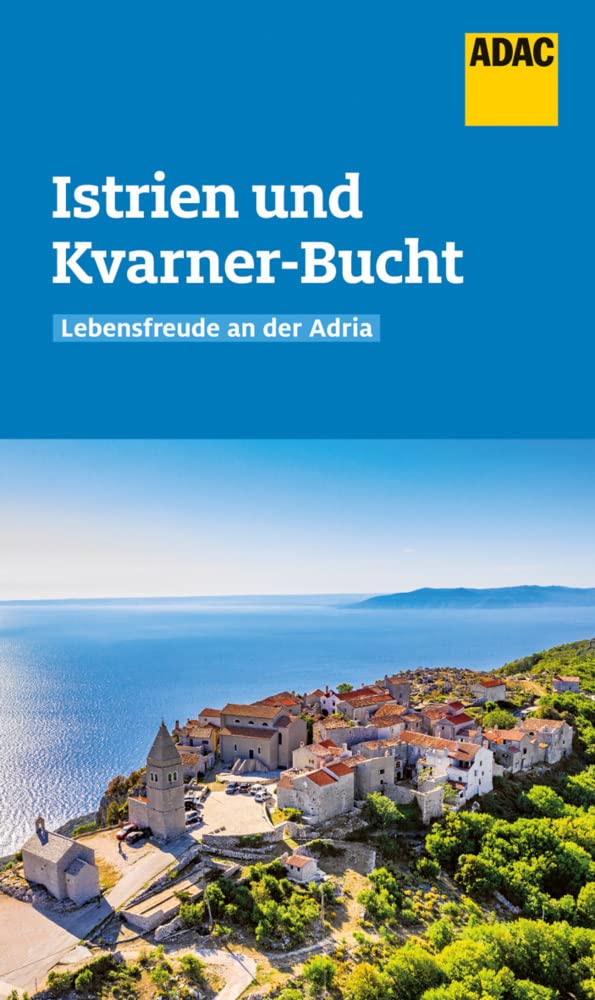 ADAC Reiseführer Istrien und Kvarner-Bucht Leisure, Home & Garden