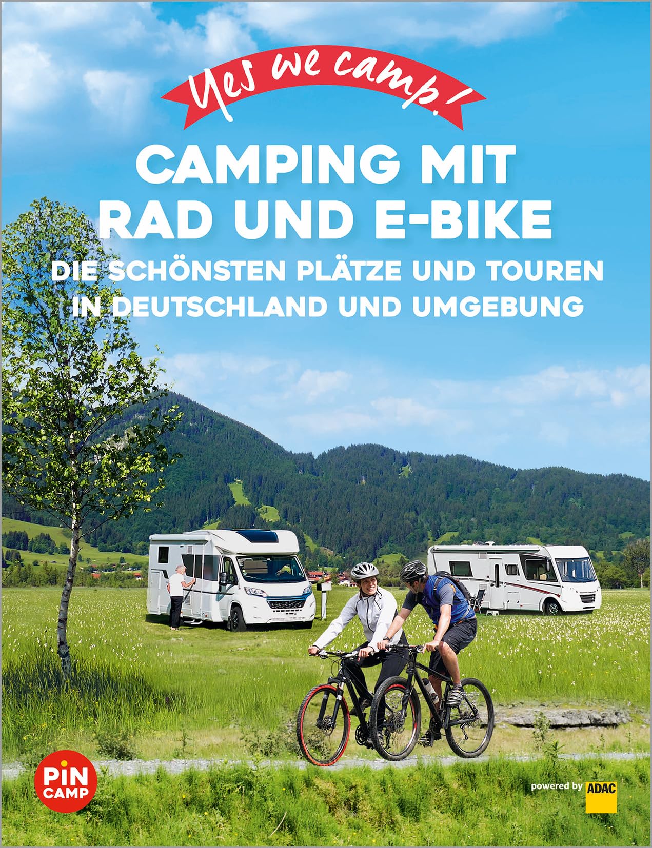 Yes we camp! Camping mit Rad und E-Bike Leisure, Home & Garden