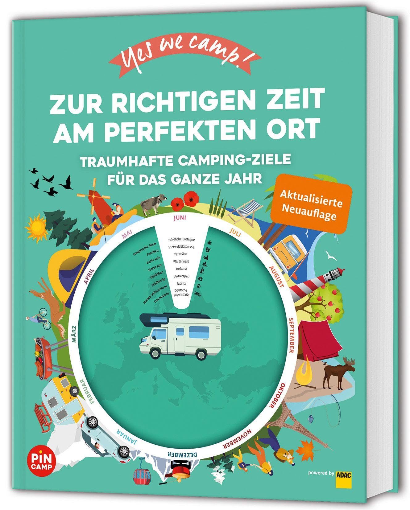 Yes we camp! Zur richtigen Zeit am perfekten Ort Leisure, Home & Garden