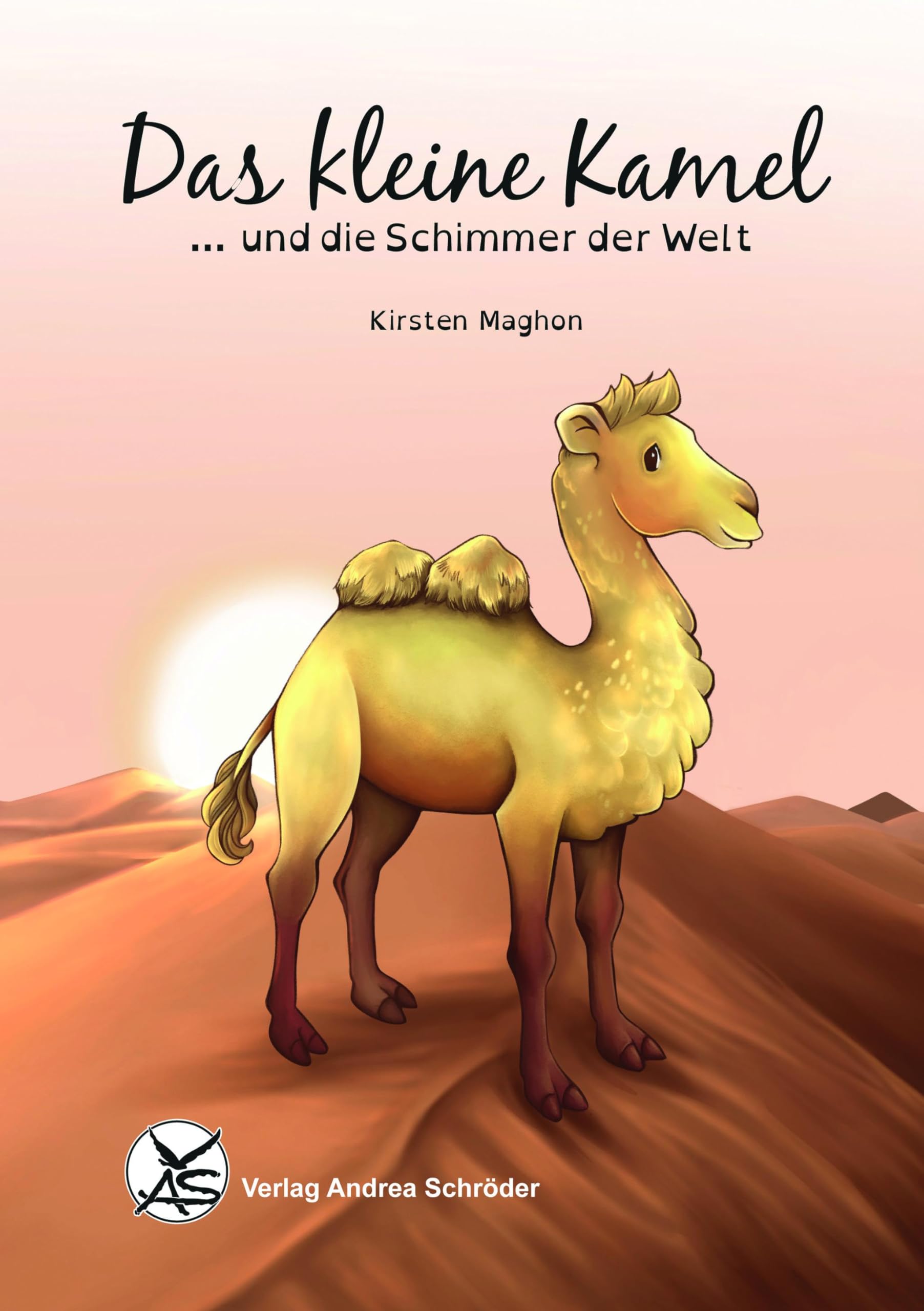 Das kleine Kamel ... und die Schimmer der Welt Contemporary literature