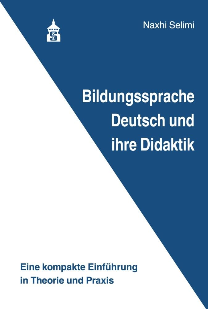 Bildungssprache Deutsch und ihre Didaktik: Eine kompakte Einführung in Theorie und Praxis Study Guides