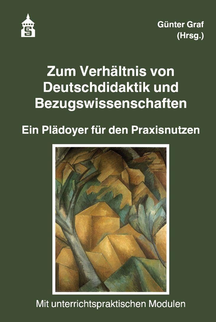 Zum Verhältnis von Deutschdidaktik und Bezugswissenschaften Contemporary literature