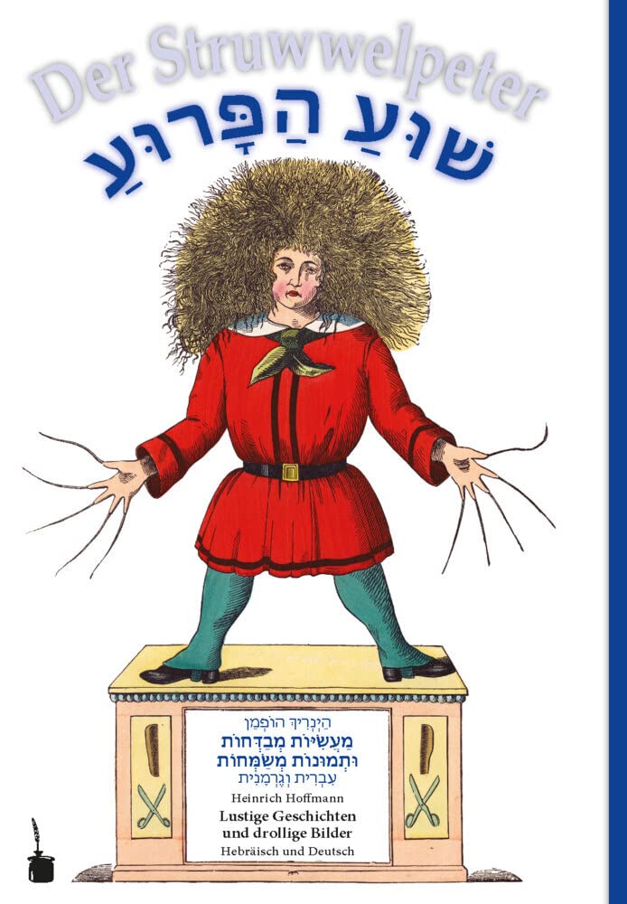 Shua Parua / Der Struwwelpeter: Der Struwwelpeter - zweisprachig: Hebräisch und Deutsch Lifestyle