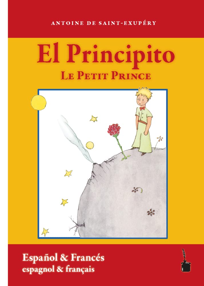 El Principito / Le Petit Prince: Der kleine Prinz - zweisprachig: Spanisch und französisch Historical Fiction