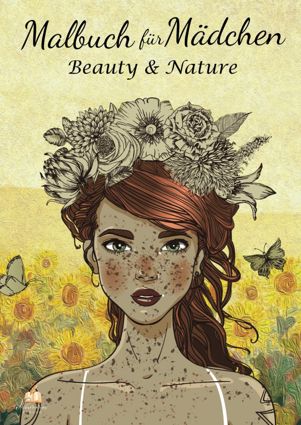 Malbuch Mädchen 10 Jahre – Beauty & Nature: Malbuch für Mädchen mit 80 Mädchen-Motive für Kreativität, Konzentration und Entspannung. Tolles Geschenk Mädchen 10 Jahre und Teenager Film, Art & Culture