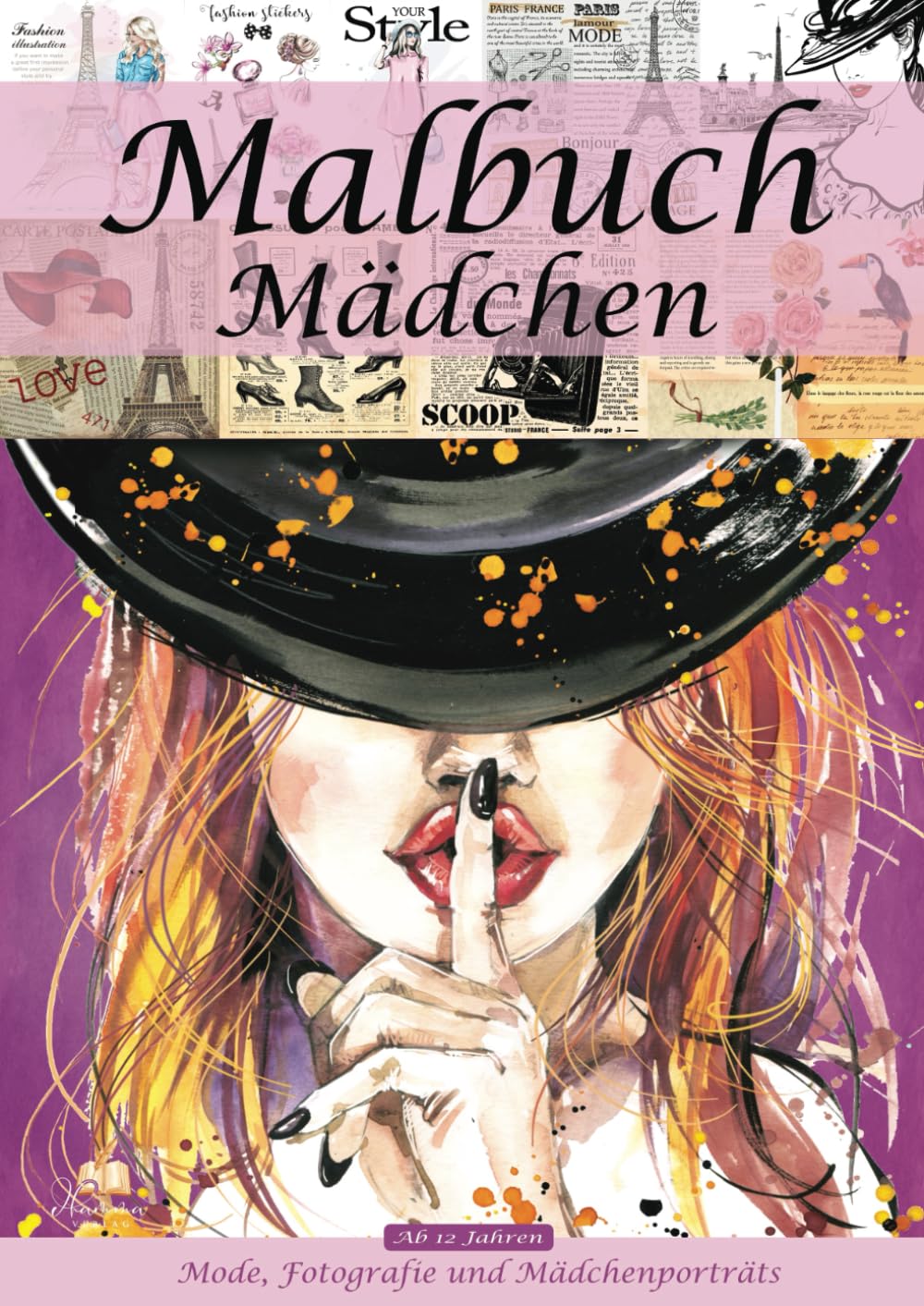Malbuch Mädchen ab 12 Jahren - Mode, Fotografie und Mädchenporträts: Ein kreatives Farbspektakel für Teenager! 100 stylische Ausmalbilder für deine Fantasie und Kreativität Education