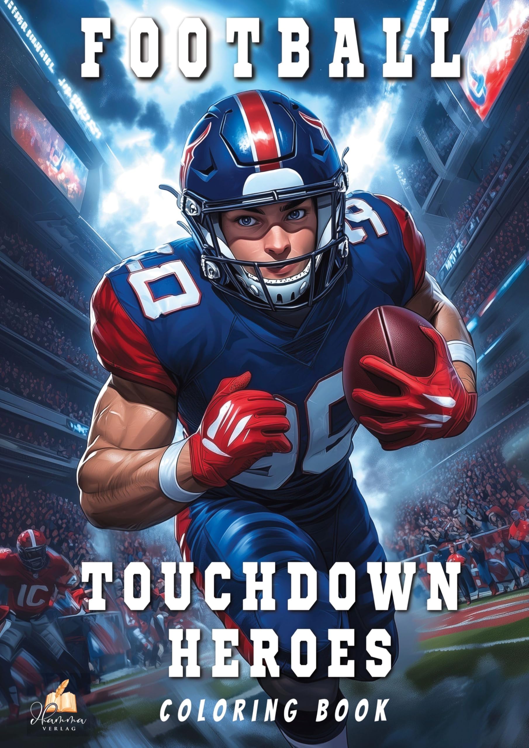 Touchdown Heroes - The Ultimate Football Coloring Book for Kids Aged 8-12 Social Sciences