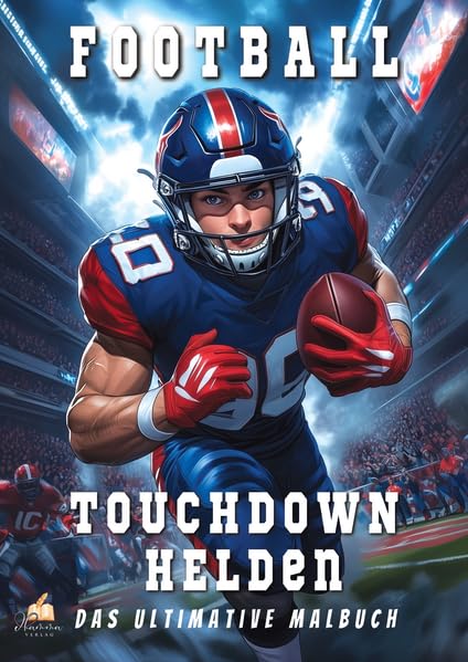Touchdown Helden - Das ultimative American-Football-Malbuch für Kinder ab 6 Jahren Social Sciences