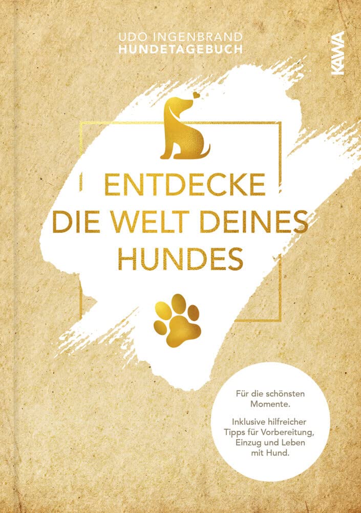 Entdecke die Welt Deines Hundes: Die schönsten Momente und Erinnerungen Social Sciences