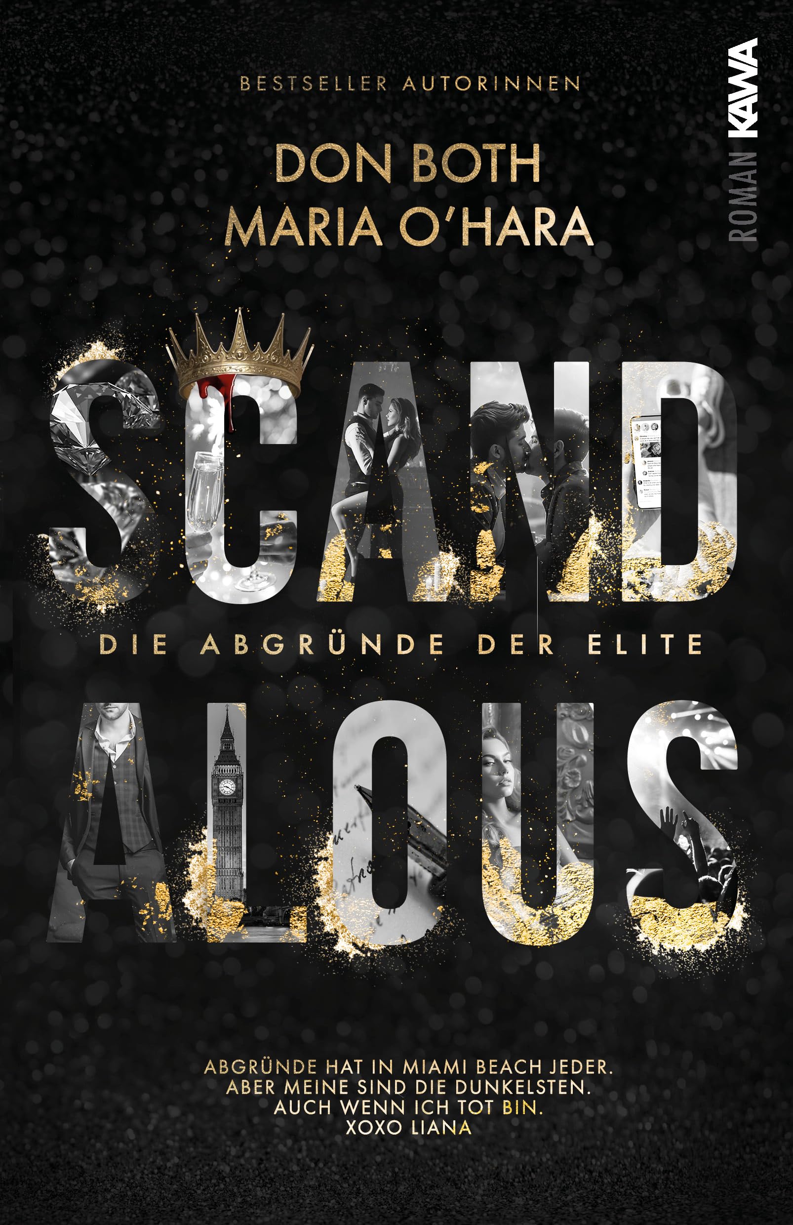 Scandalous: Die Abgründe der Elite - Band 6 (Dark Romance) Skandale, Rache, Intrigen, Spice Historical Fiction