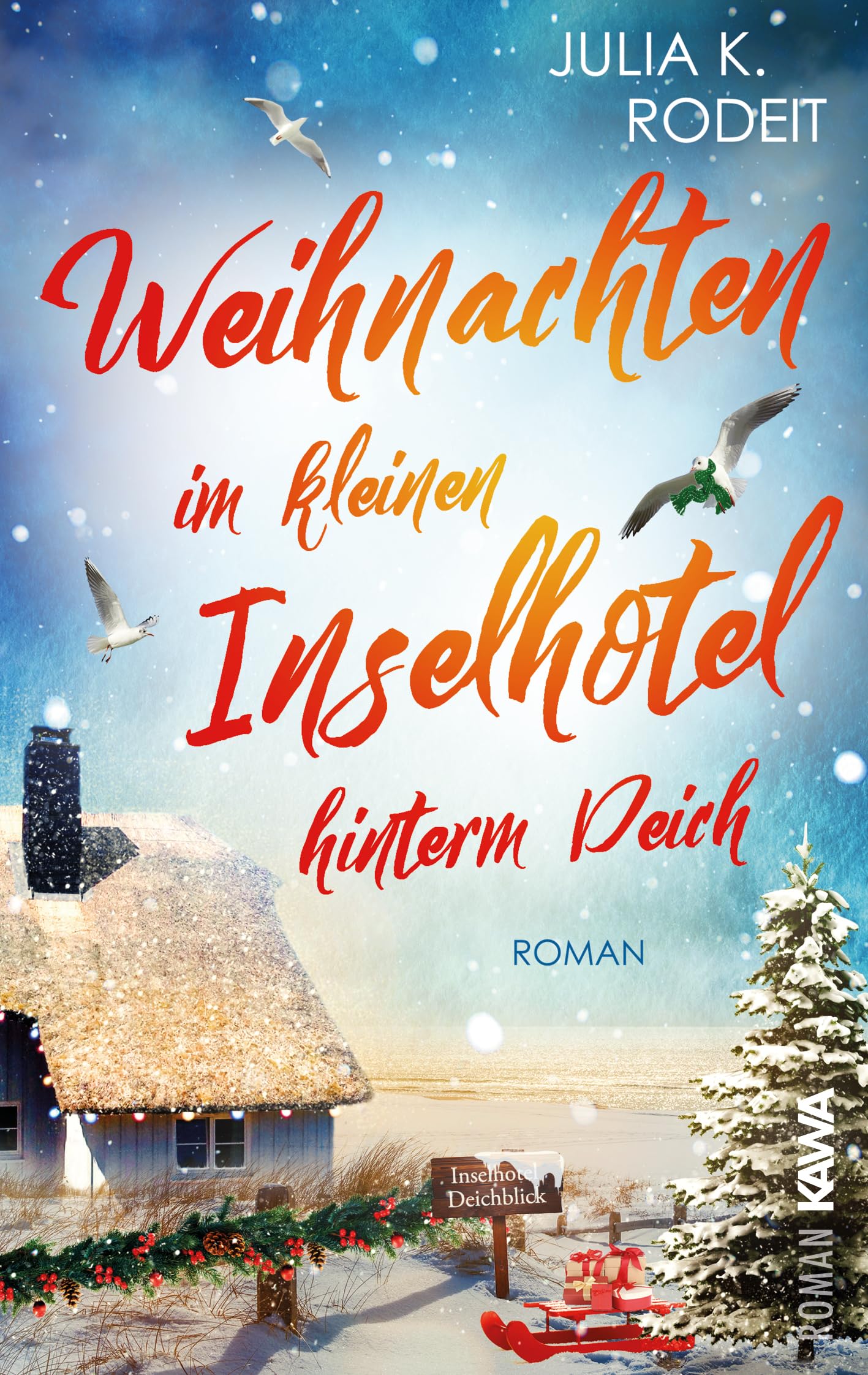 Weihnachten im kleinen Inselhotel hinterm Deich Contemporary literature
