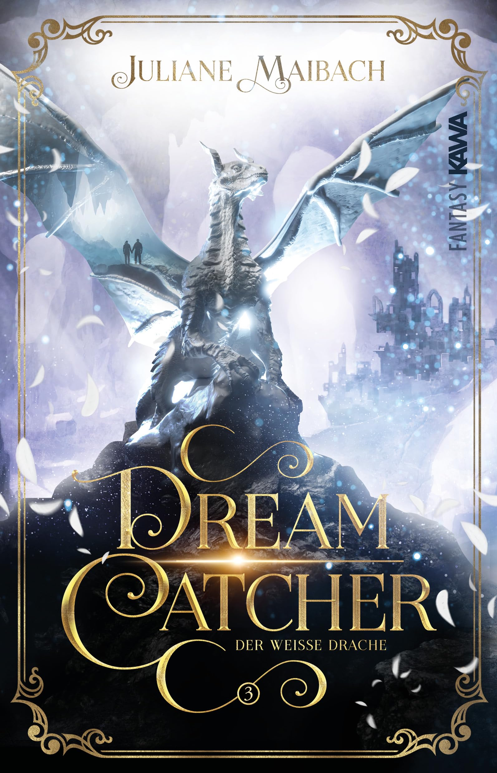 Dreamcatcher | Der weiße Drache (Band 3) Historical Fiction
