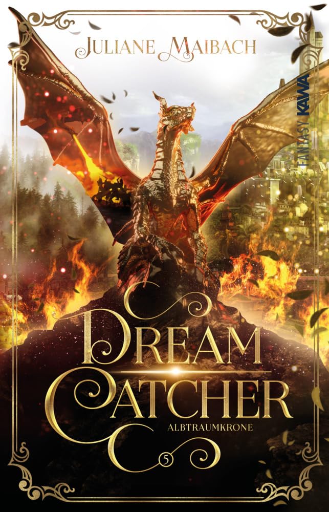 Dreamcatcher: Albtraumkrone (Band 5) Ein romantisches Fantasy-Abenteuer zwischen Traum und Wirklichkeit - Mit wunderschönem limitierten Farbschnitt Historical Fiction