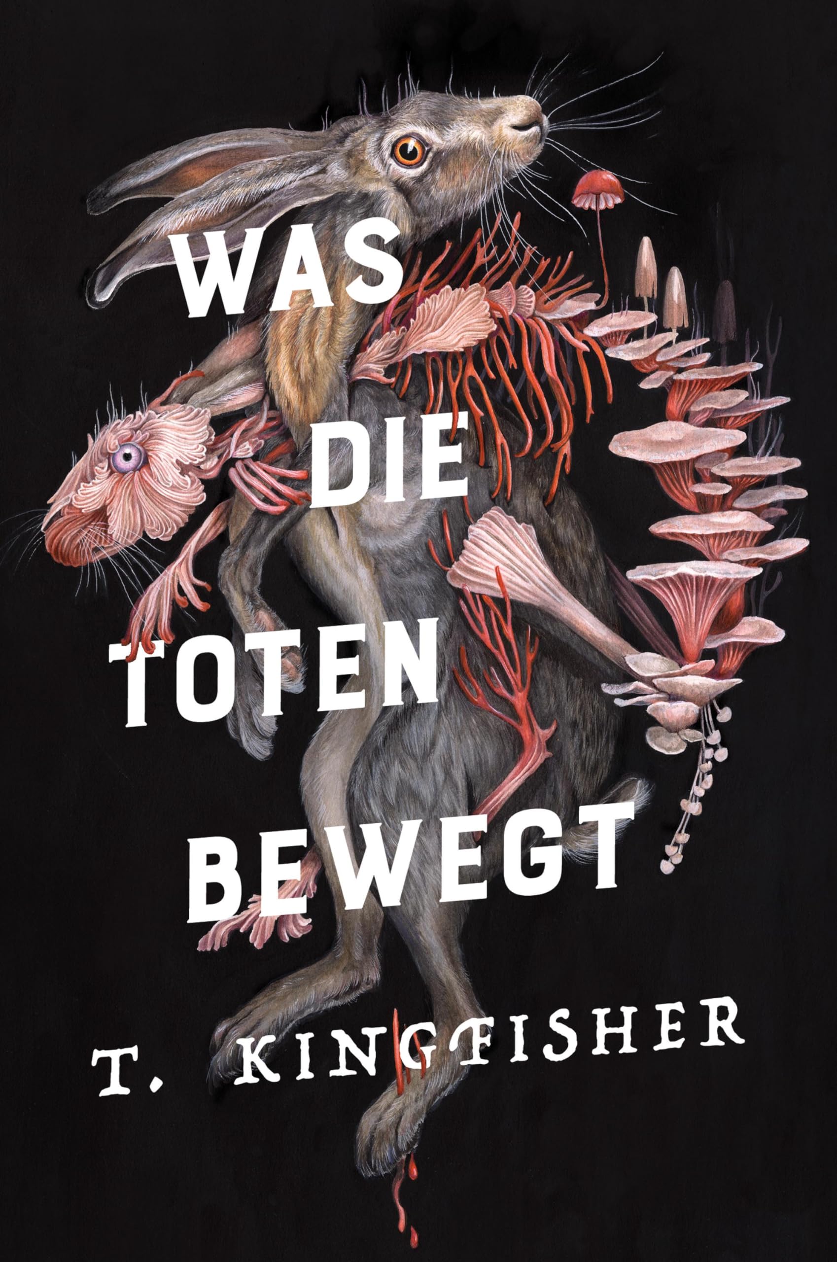 Was die Toten bewegt (Eine packende und atmosphärische Nacherzählung von Edgar Allan Poes Klassiker „Der Untergang des Hauses Usher“) (Kingfisher) Historical Fiction
