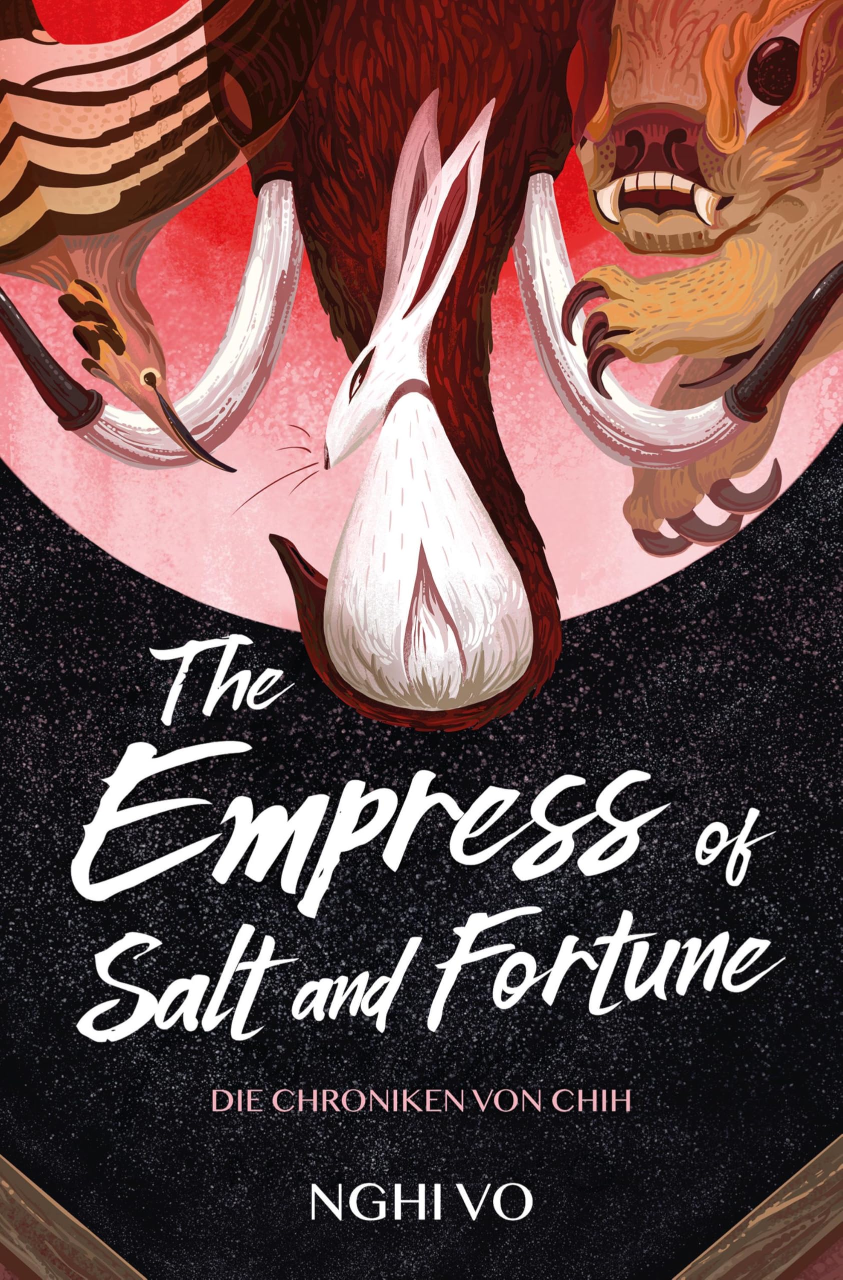 The Empress of Salt and Fortune: (Die Chroniken von Chih) Fairy Tales & Legends