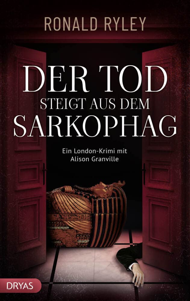 Der Tod steigt aus dem Sarkophag: Ein London-Krimi mit Alison Granville Contemporary literature