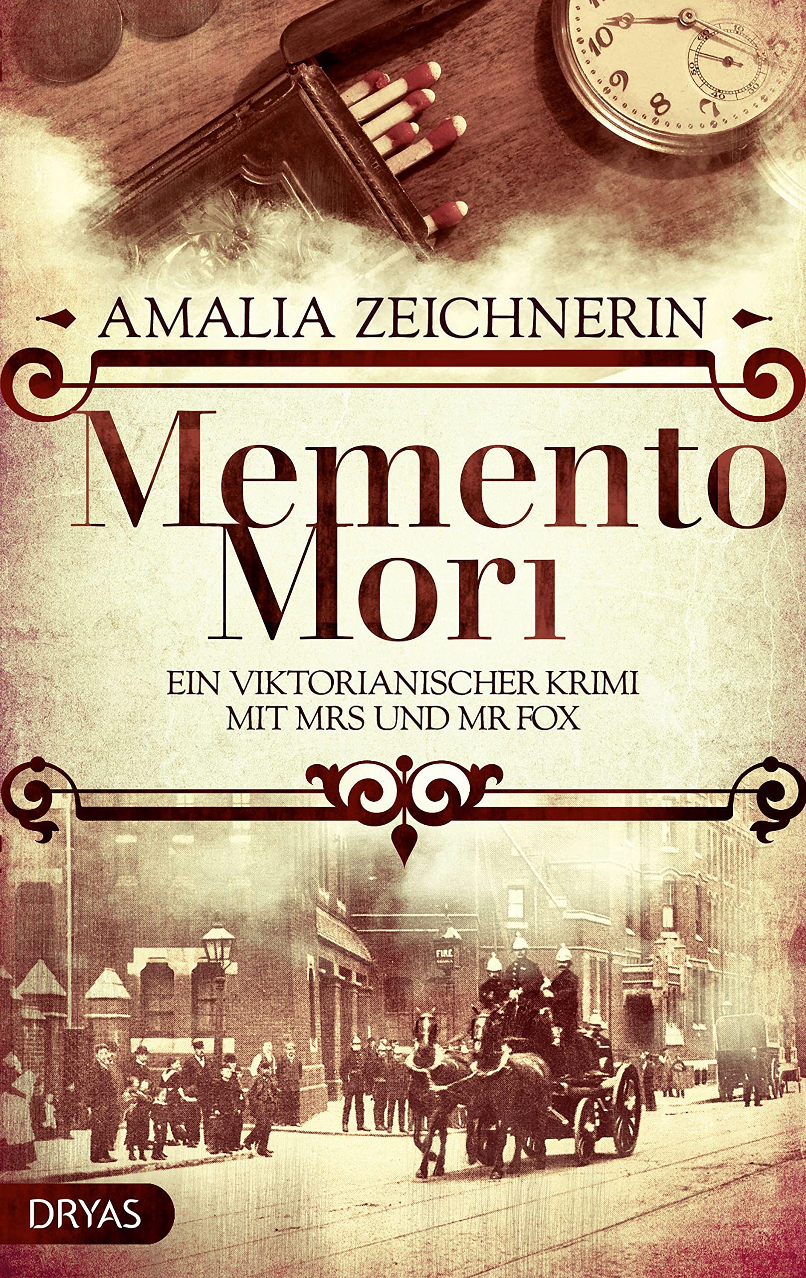 Memento Mori: Ein viktorianischer Krimi mit Mrs und Mr Fox (Baker Street Bibliothek) Historical Fiction