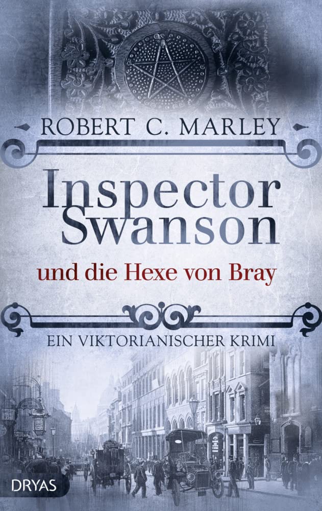 Inspector Swanson und die Hexe von Bray Historical Fiction