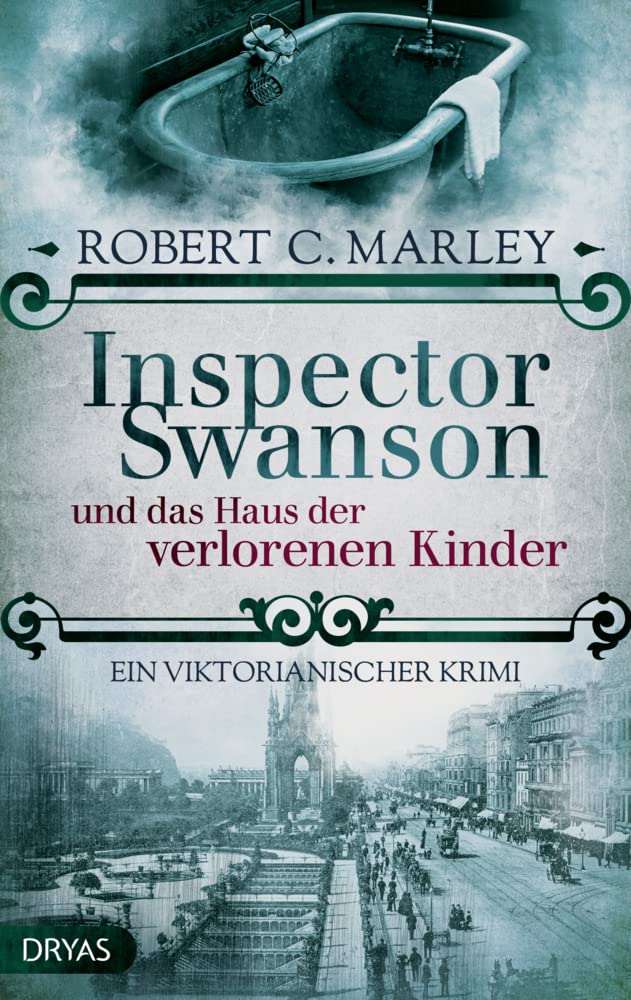 Inspector Swanson und das Haus der verlorenen Kinder: Ein viktorianischer Krimi Historical Fiction