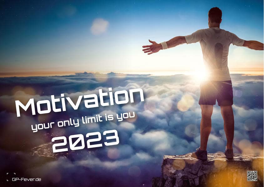 Motivation - your only limit is you - 2023 - Kalender DIN A3: Erreiche deine Ziele - dein Motivationskalender 2023! Business, Finance & Career