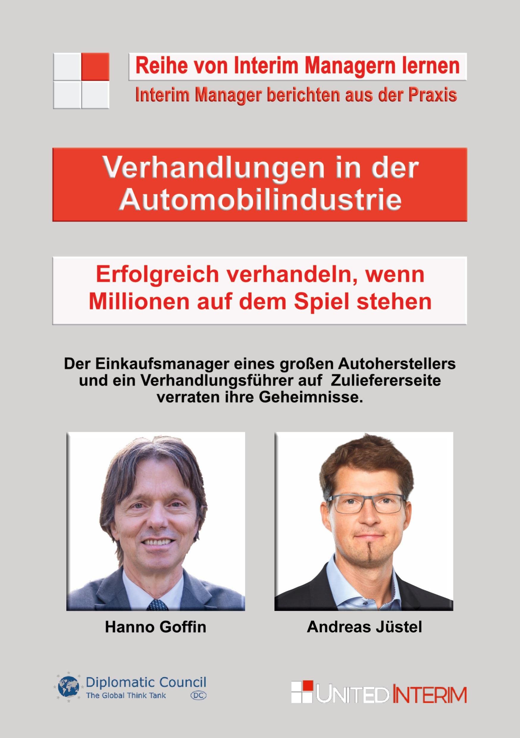 Verhandlungen in der Automobilindustrie: Der Einkaufsmanager eines großen Autoherstellers und ein Verhandlungsführer auf Zuliefererseite verraten ihre Geheimnisse Law