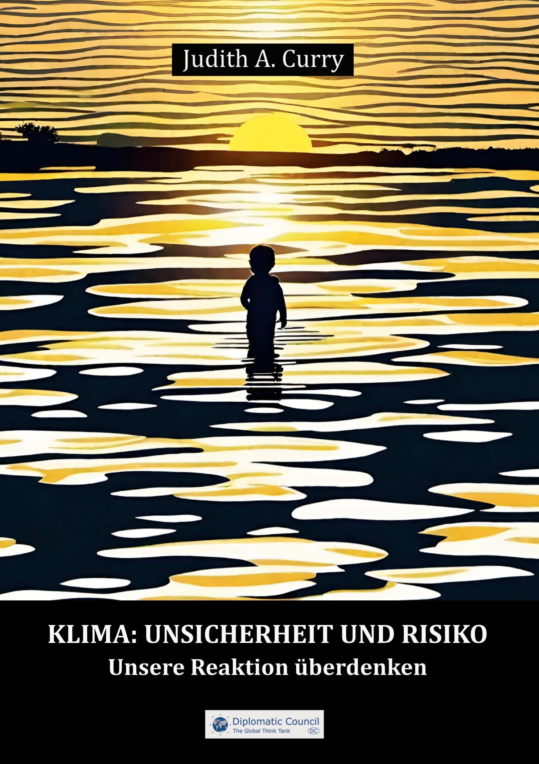 Klima: Unsicherheit und Risiko: Unsere Reaktion überdenken Law