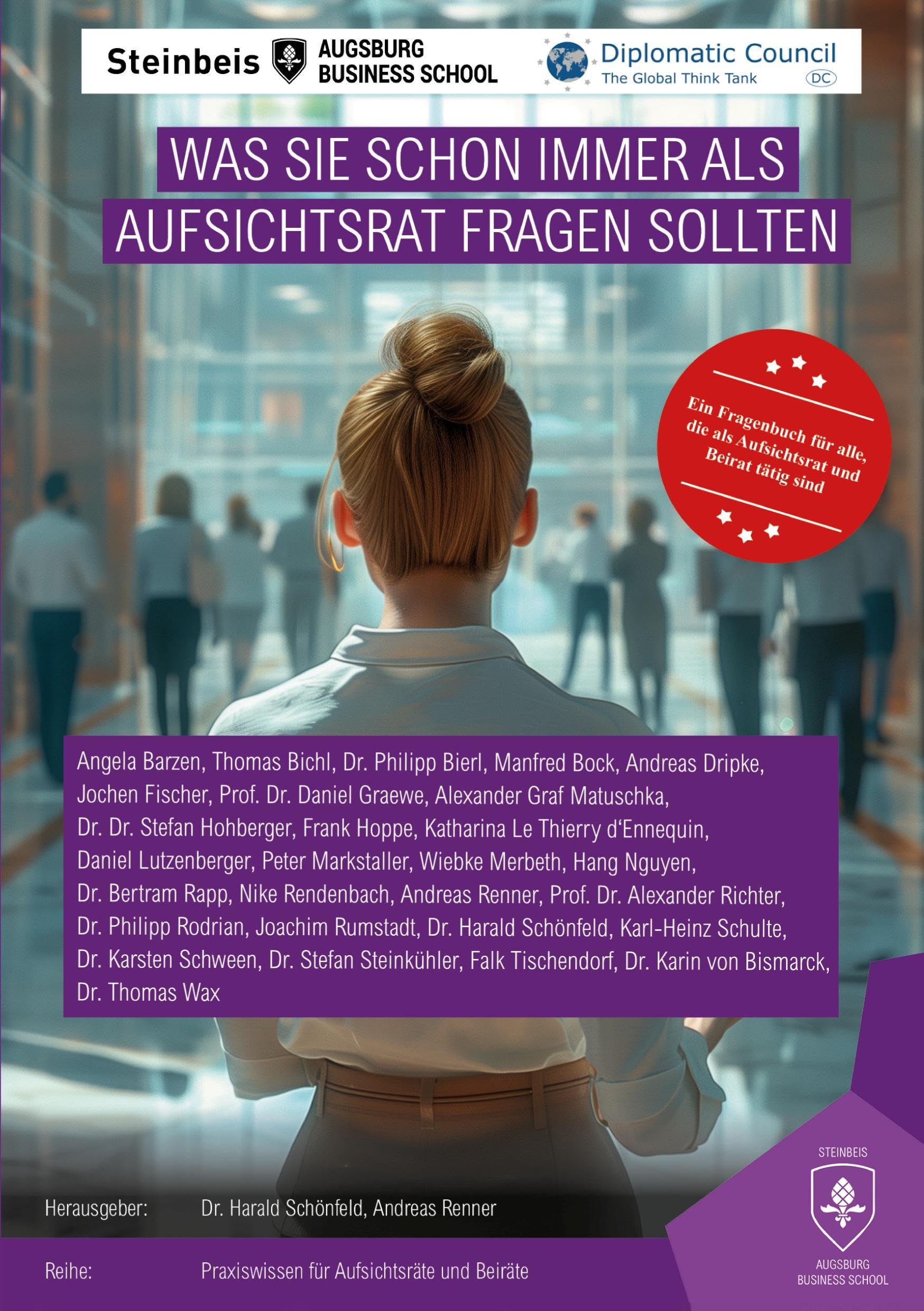 Was Sie als Aufsichtsrat schon immer fragen sollten: Ein Fragenbuch für alle, die als Aufsichtsrat oder Beirat tätig sind Law