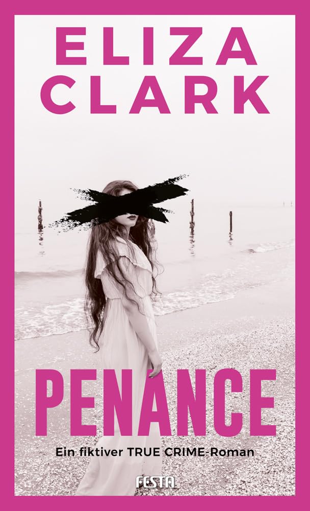 PENANCE - Ein fiktiver TRUE CRIME Roman Contemporary literature