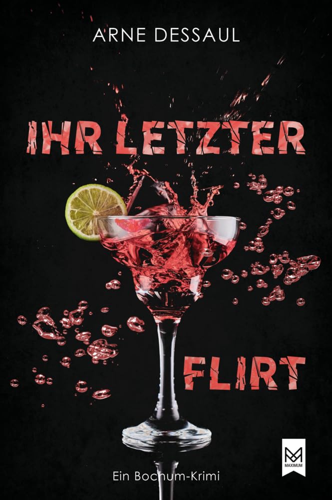 Ihr letzter Flirt: Ein Bochum-Krimi (Mike Müller-Reihe) Contemporary literature