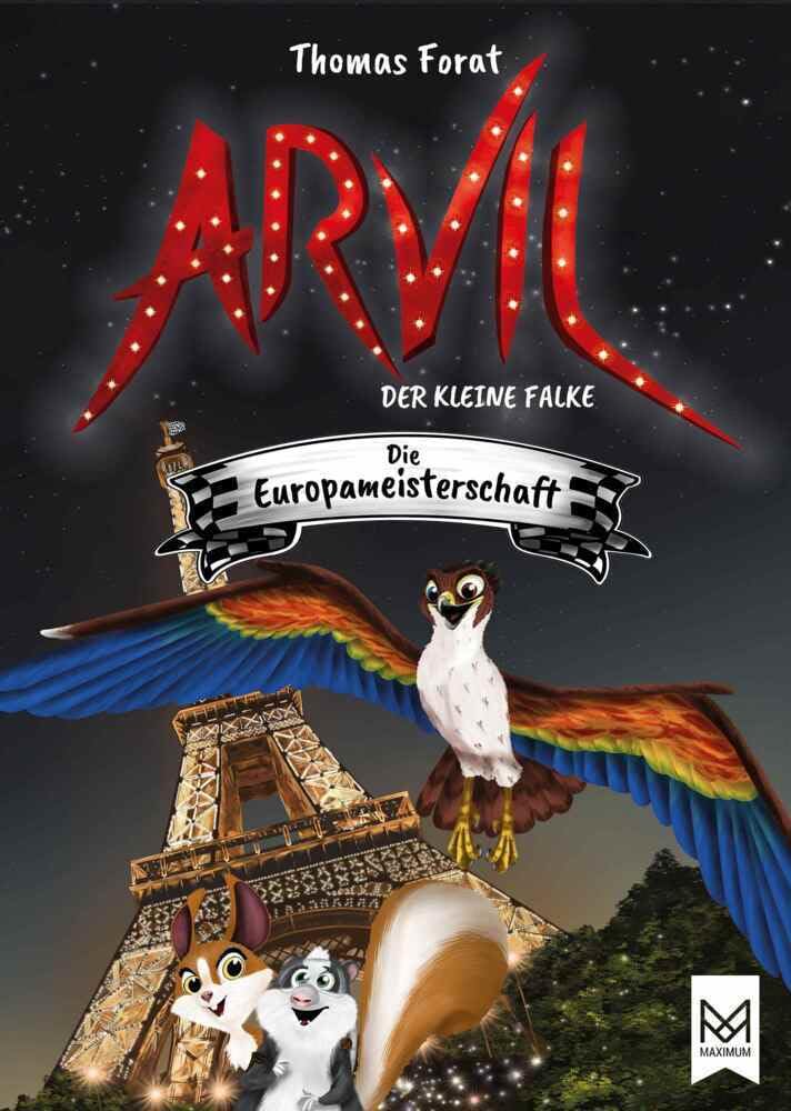 Arvil, der kleine Falke - Die Europameisterschaft Novels & Short Stories
