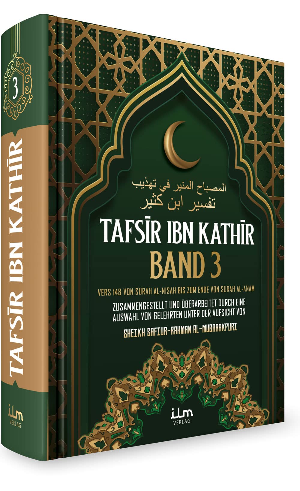 Tafsir ibn Kathir (Band 3) von 10 - Die Erklärung/Erläuterung und Interpretation des Koran, Quran von Gelehrten Religion & Esotericism