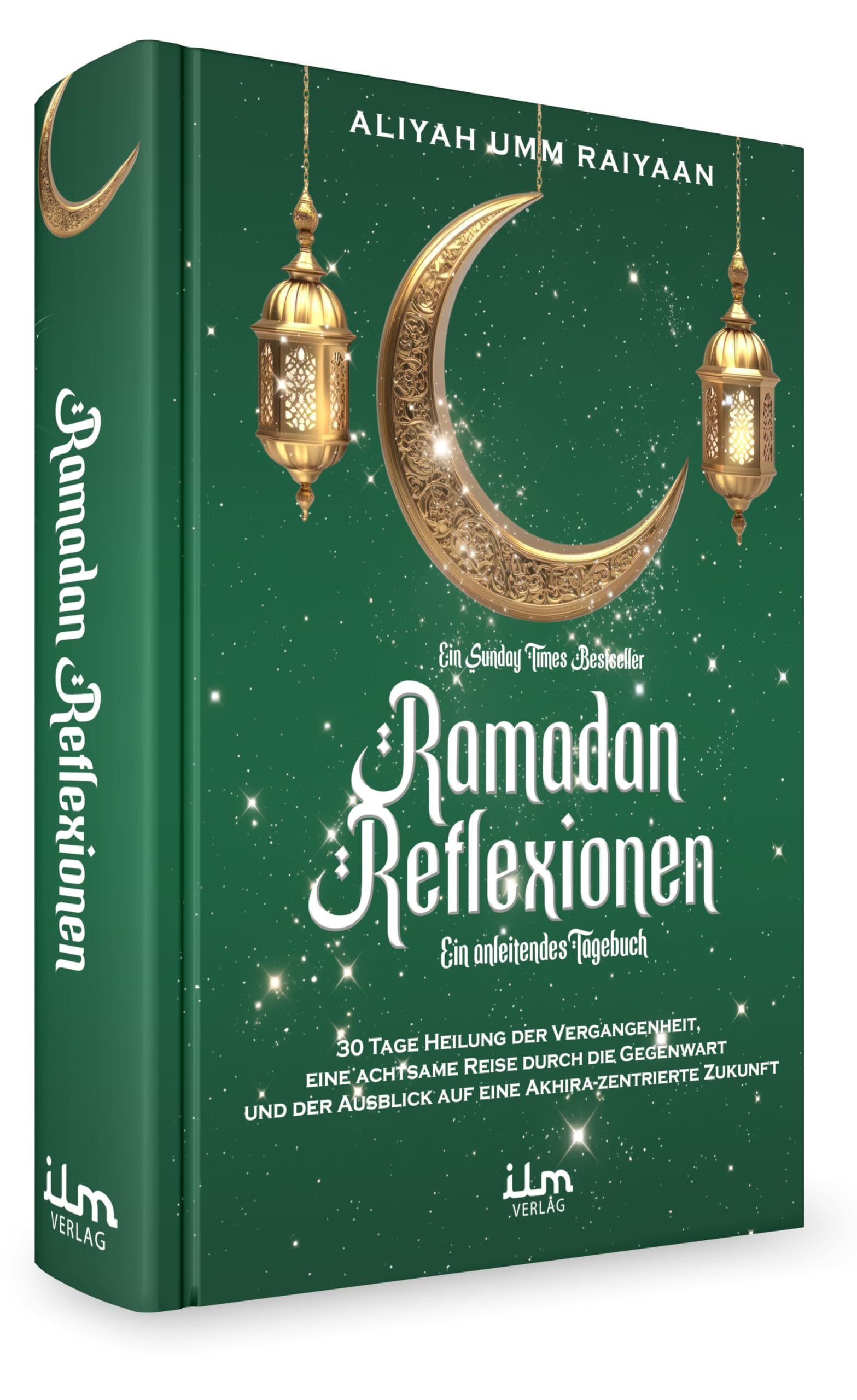 Ramadan Reflexionen von Aliyah Umm Raiyaan - Ein anleitendes Tagebuch Books