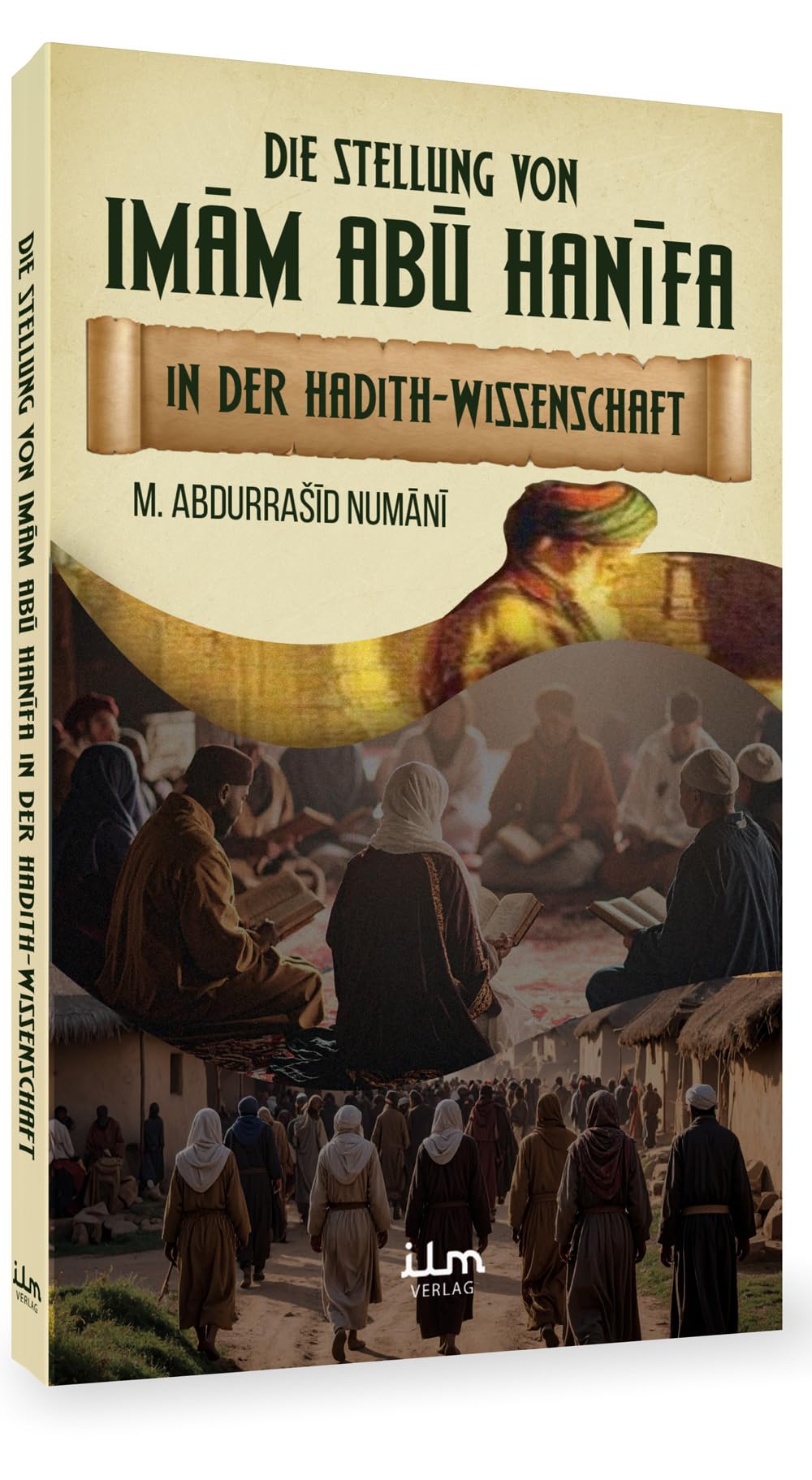 Die Stellung von Imam Abu Hanifa in der Hadith-Wissenschaft book