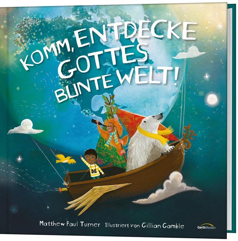 Komm, entdecke Gottes bunte Welt! Business & Technology