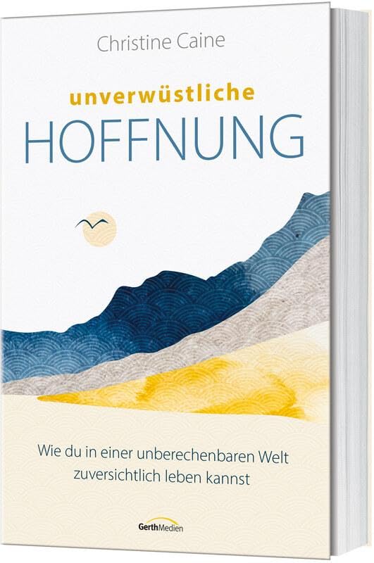 Unverwüstliche Hoffnung Lifestyle
