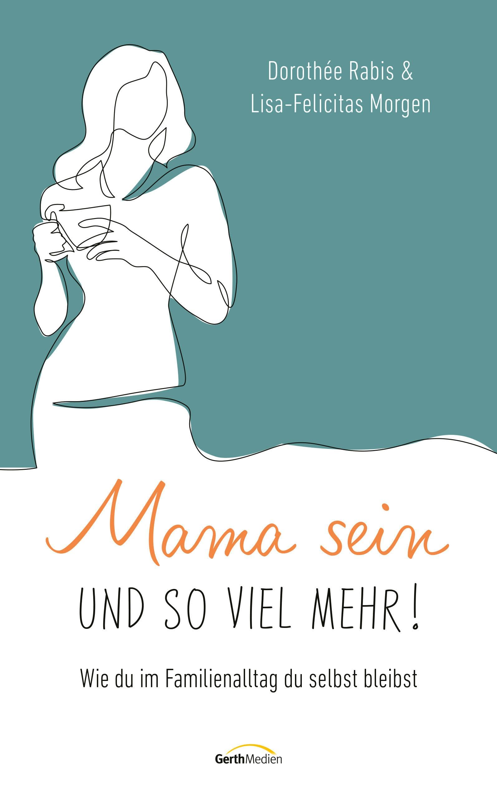 Mama sein und so viel mehr! Business, Finance & Career
